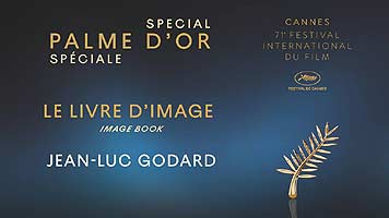 FILM BOOK by Jean-Luc Godard  presented  and awarded at Cannes Film Festival May, 2018