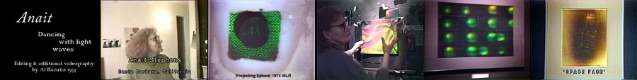 Anait - Dancing with Light Waves film on the various arts including holographic art of Anait Stephens covering a 1970-1994 time period -  - video by Al Razutis 1994