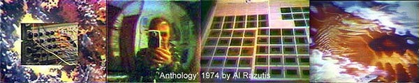 ANTHOLOGY 1974 a videotape by Al Razutis