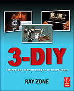  click/enlarge 3-DIY Stereoscopic Moviemaking on an Indie Budget by Ray Zone book information page